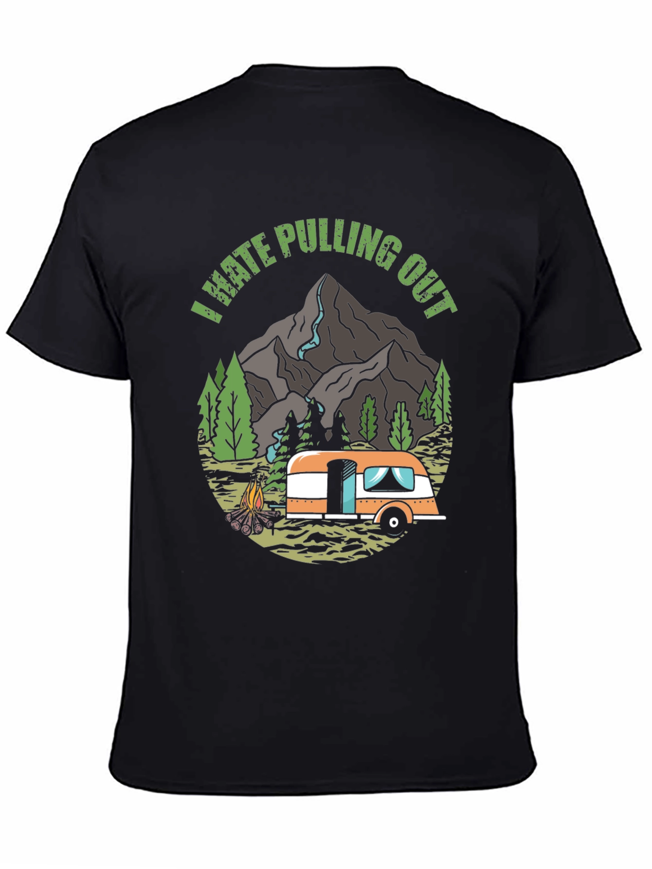 Funny Camping Shirt - I Hate Pulling Out Tee