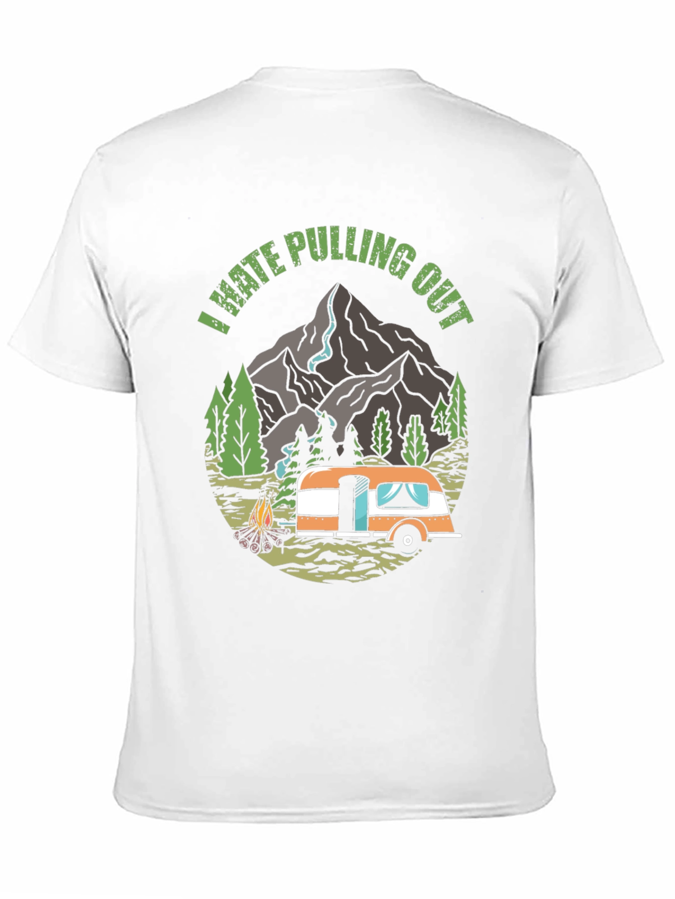 Funny Camping Shirt - I Hate Pulling Out Tee