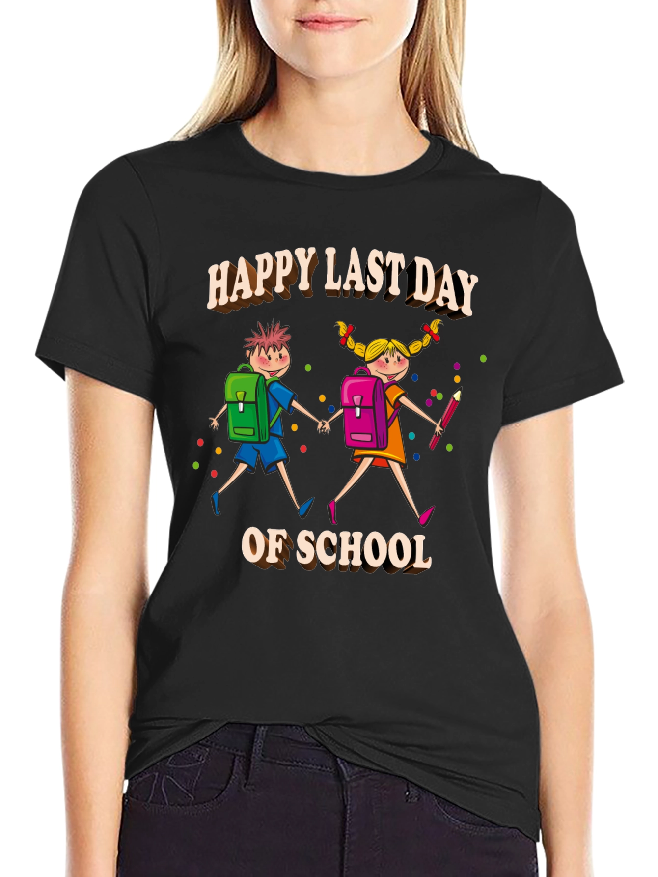 Happy Last Day of School T-Shirt
