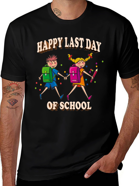 Happy Last Day of School T-Shirt