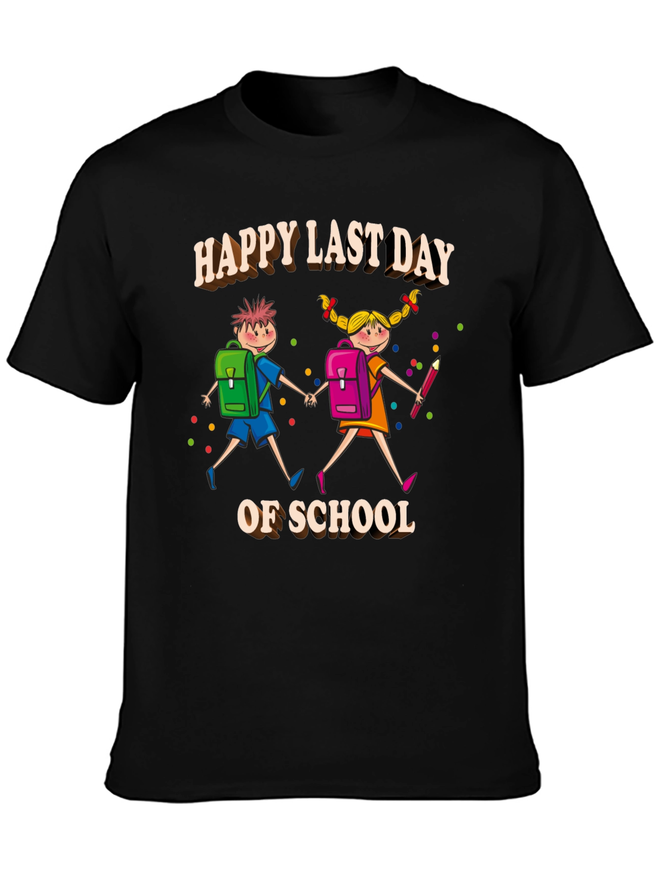 Happy Last Day of School T-Shirt
