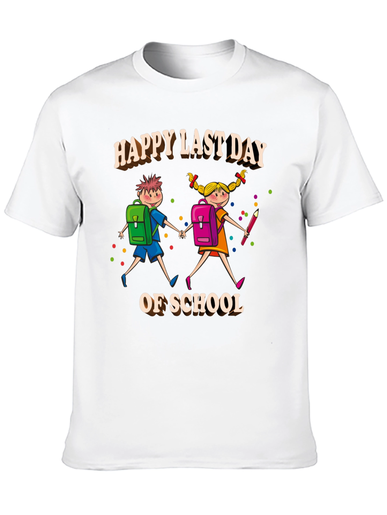 Happy Last Day of School T-Shirt
