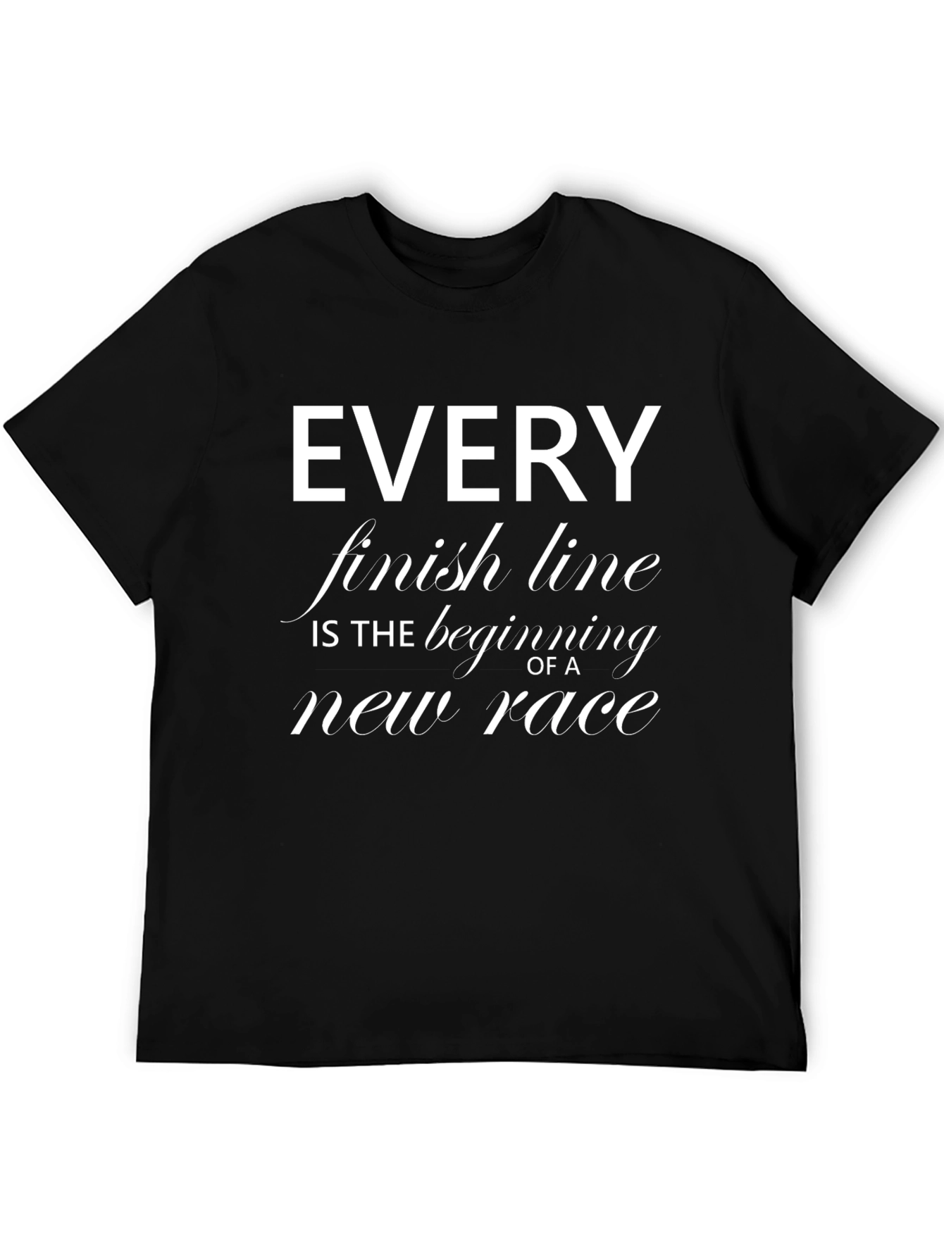 Motivational Every Finish Line Graphic Tee