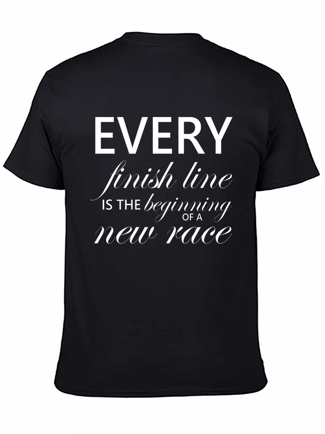 Motivational Every Finish Line Graphic Tee