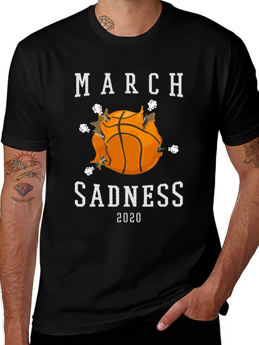 March Sadness 2020 Basketball T-Shirt