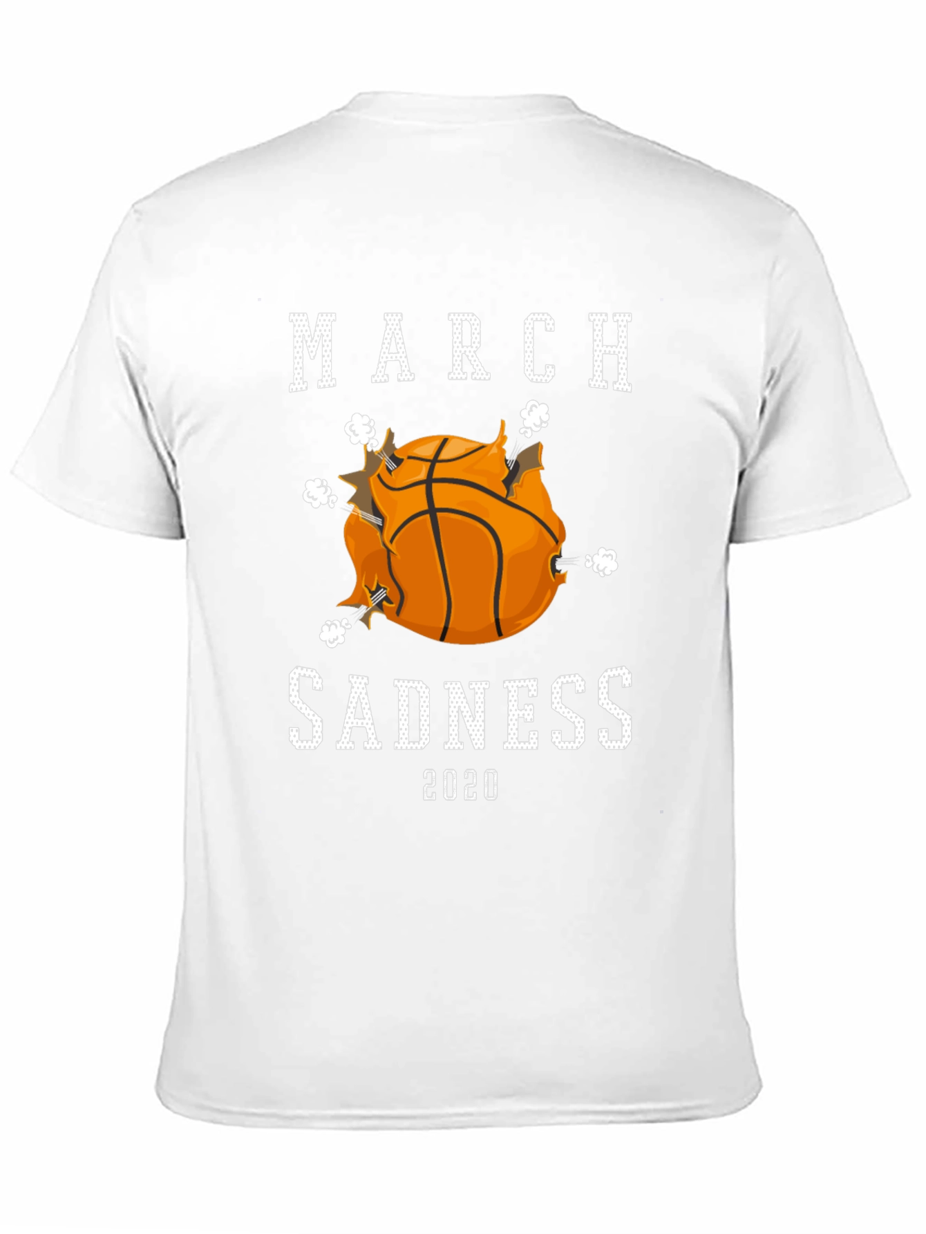 March Sadness 2020 Basketball T-Shirt