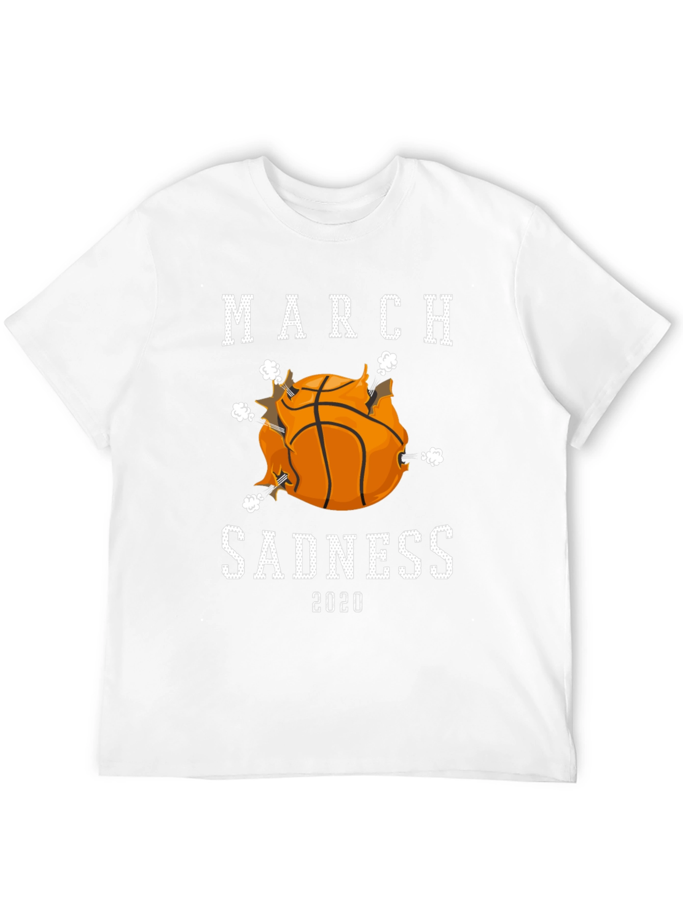 March Sadness 2020 Basketball T-Shirt