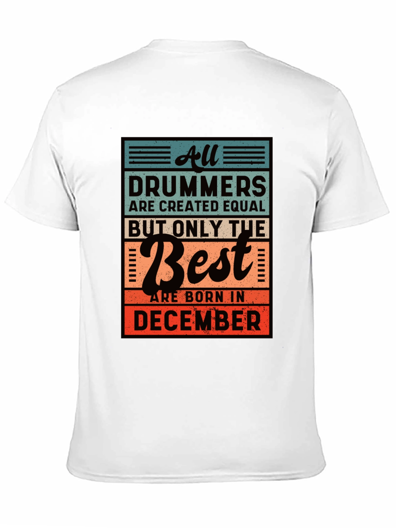 Drummers Born in December Graphic T-Shirt