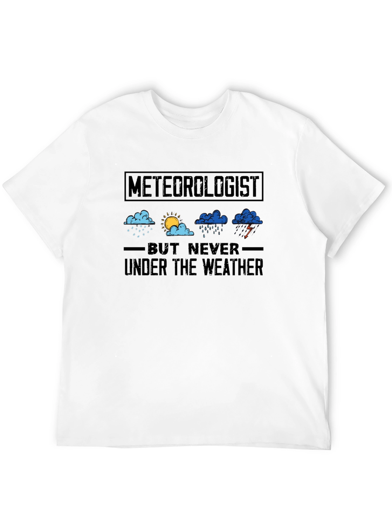 Meteorologist T-Shirt - Weather Expert Tee