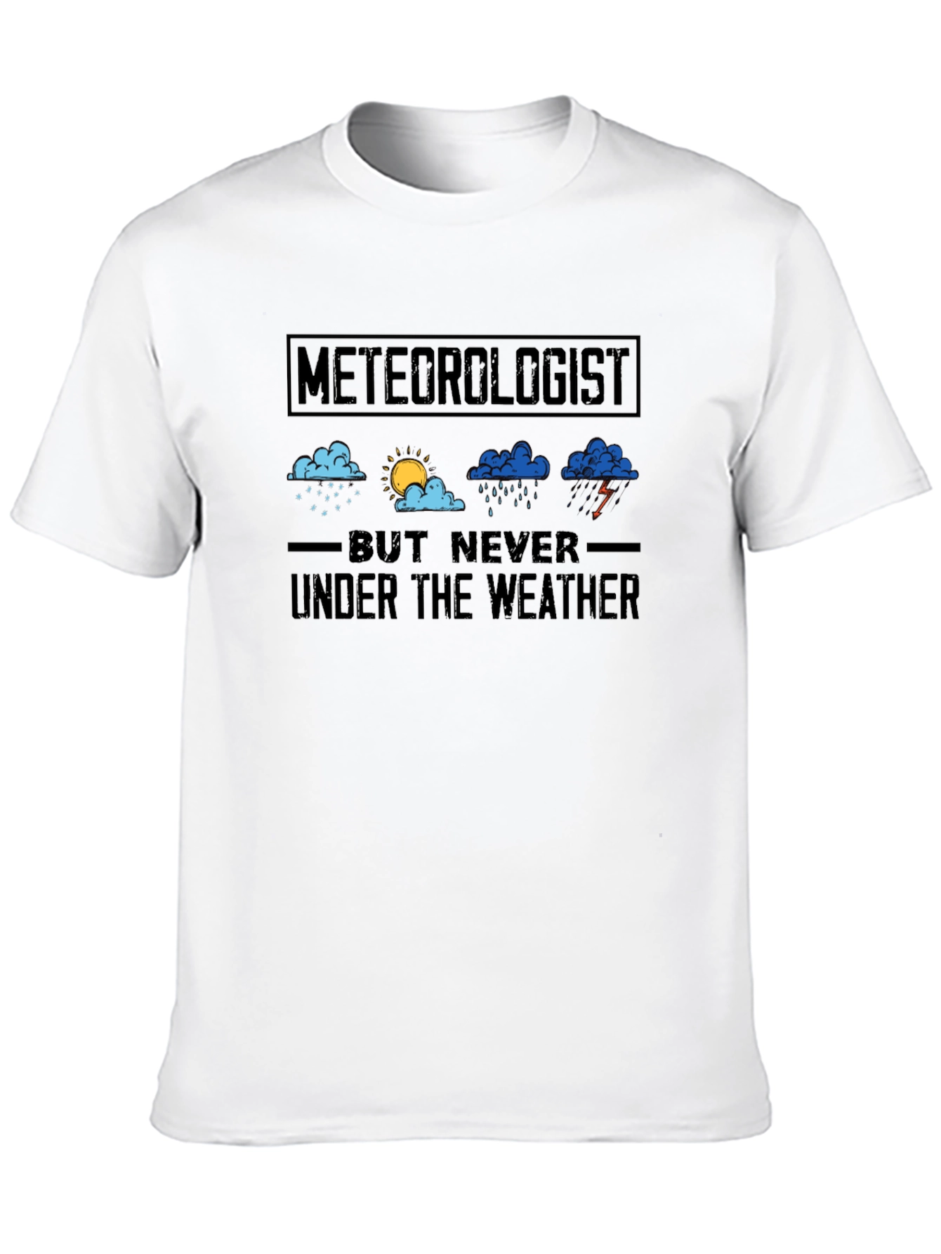 Meteorologist T-Shirt - Weather Expert Tee