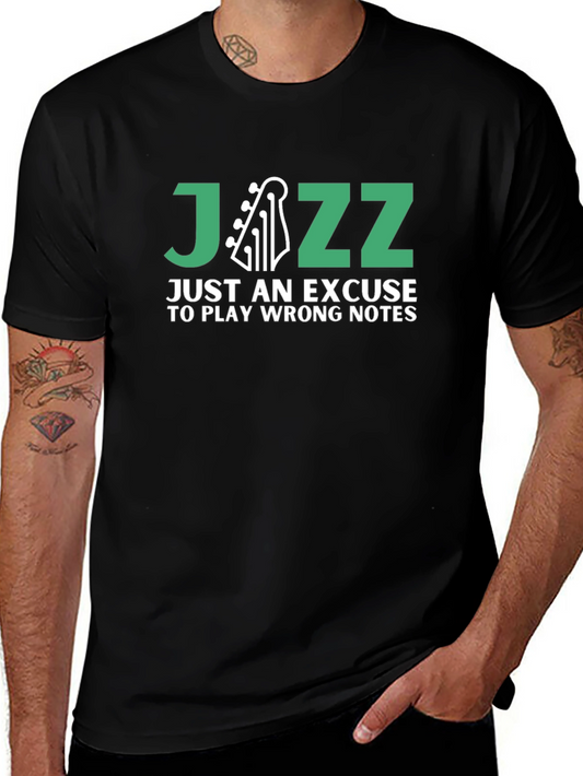 Jazz Excuse T-Shirt - Music Humor Tee