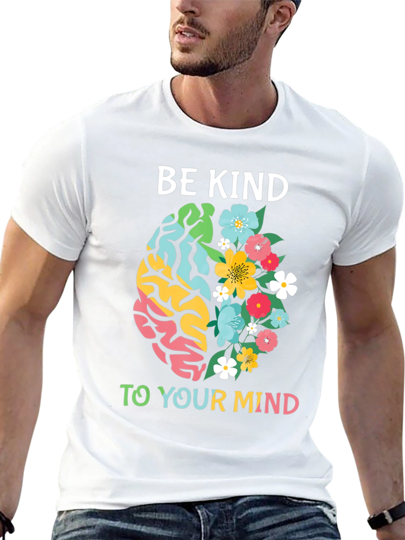 Be Kind To Your Mind T-Shirt