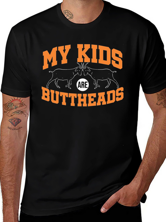 My Kids Are Buttheads Graphic Tee