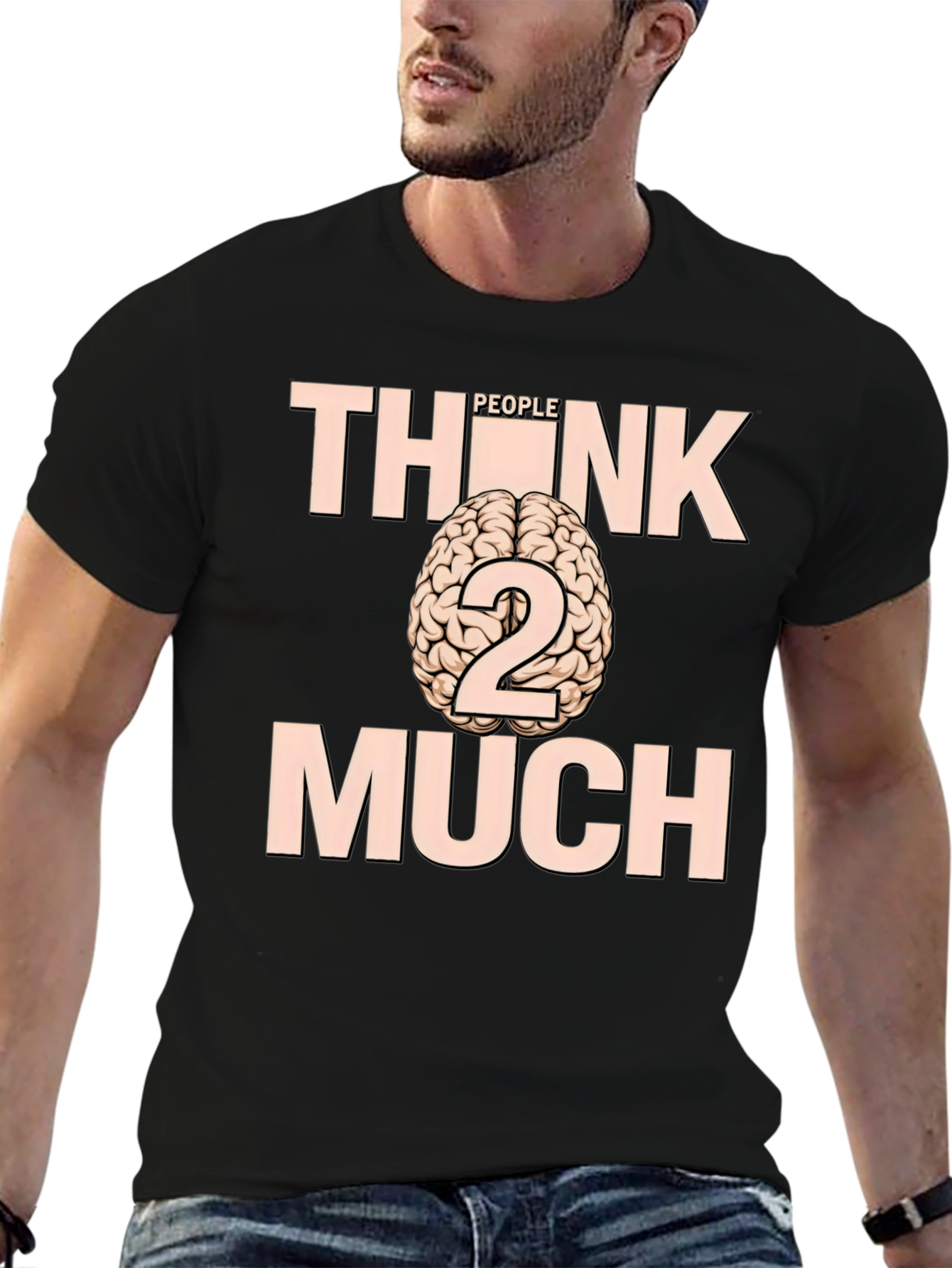 Think Too Much Graphic Tee