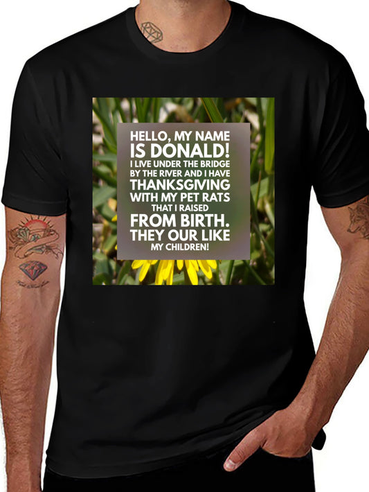 Donalds Pet Rat Thanksgiving T-Shirt - Unique Humor Tee