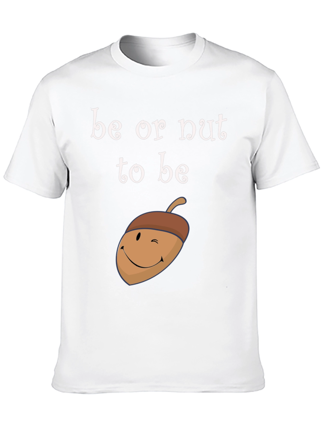 Be or Nut to Be Graphic Tee