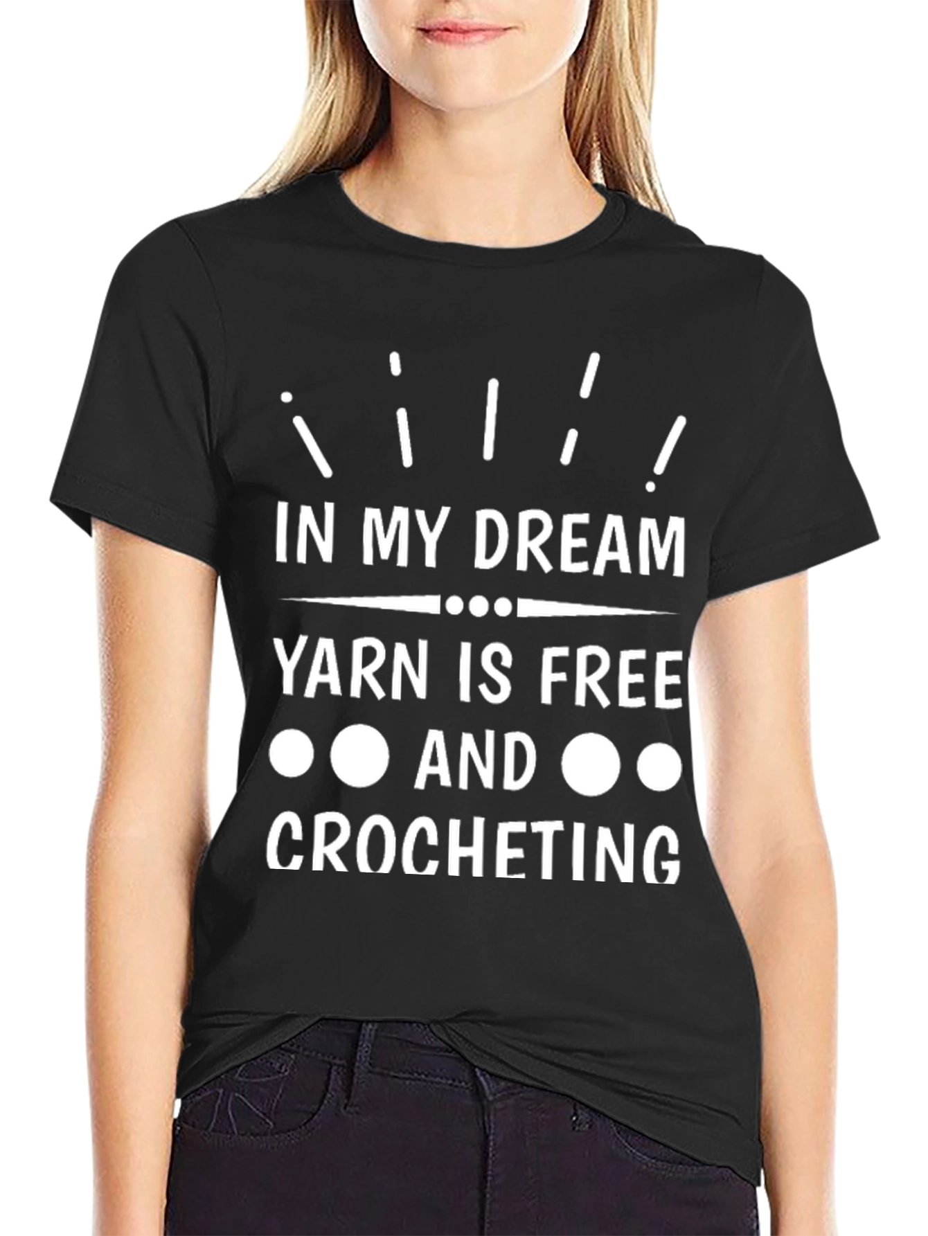 Yarn is Free Crochet T-Shirt - Dreamers Tee