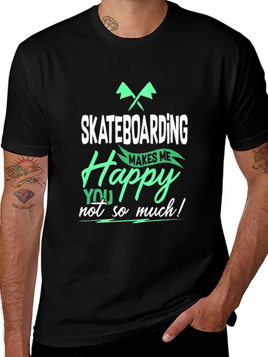 Skateboarding Makes Me Happy T-Shirt
