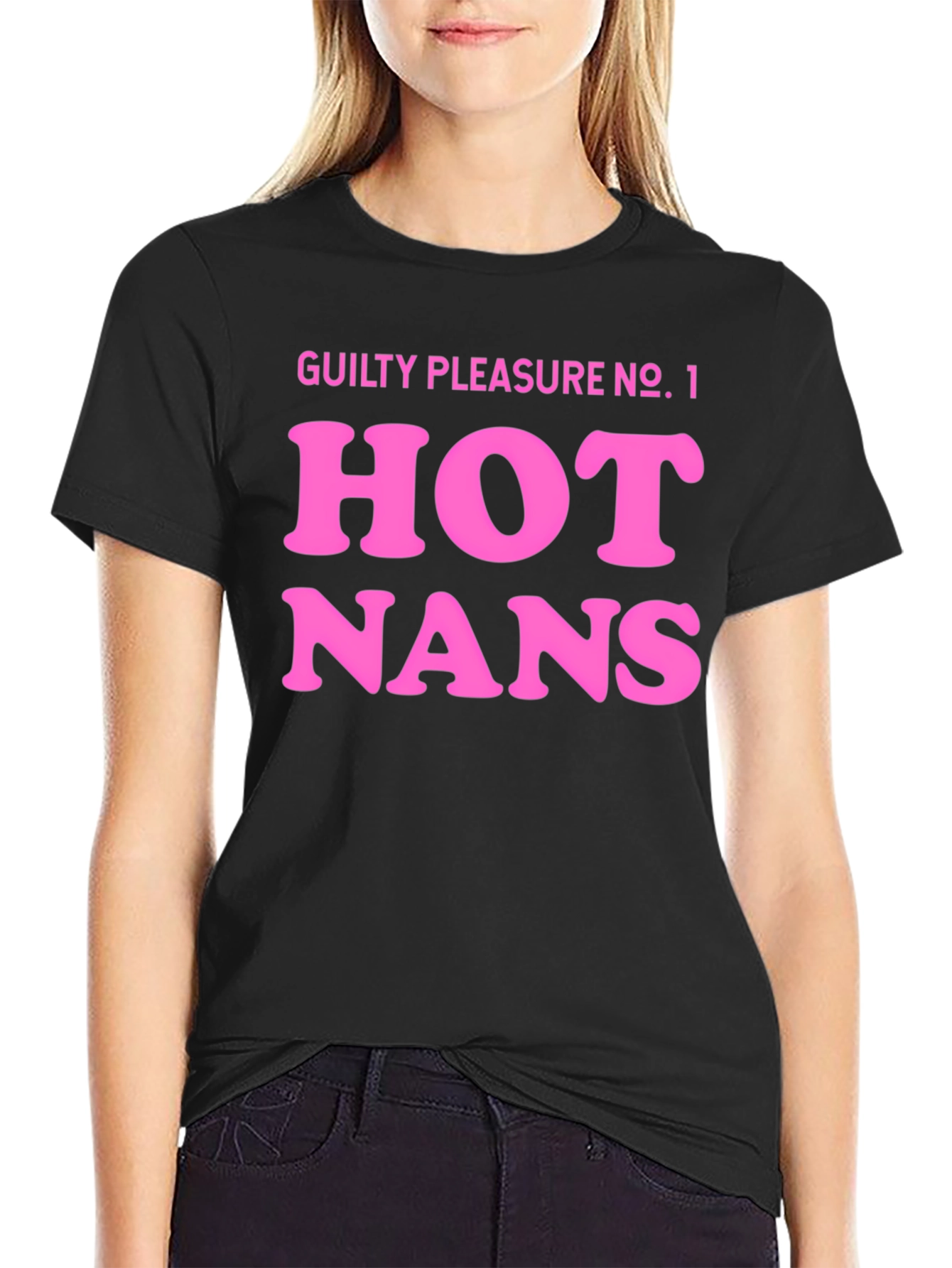 Guilty Pleasure Hot Nans T-Shirt - Black