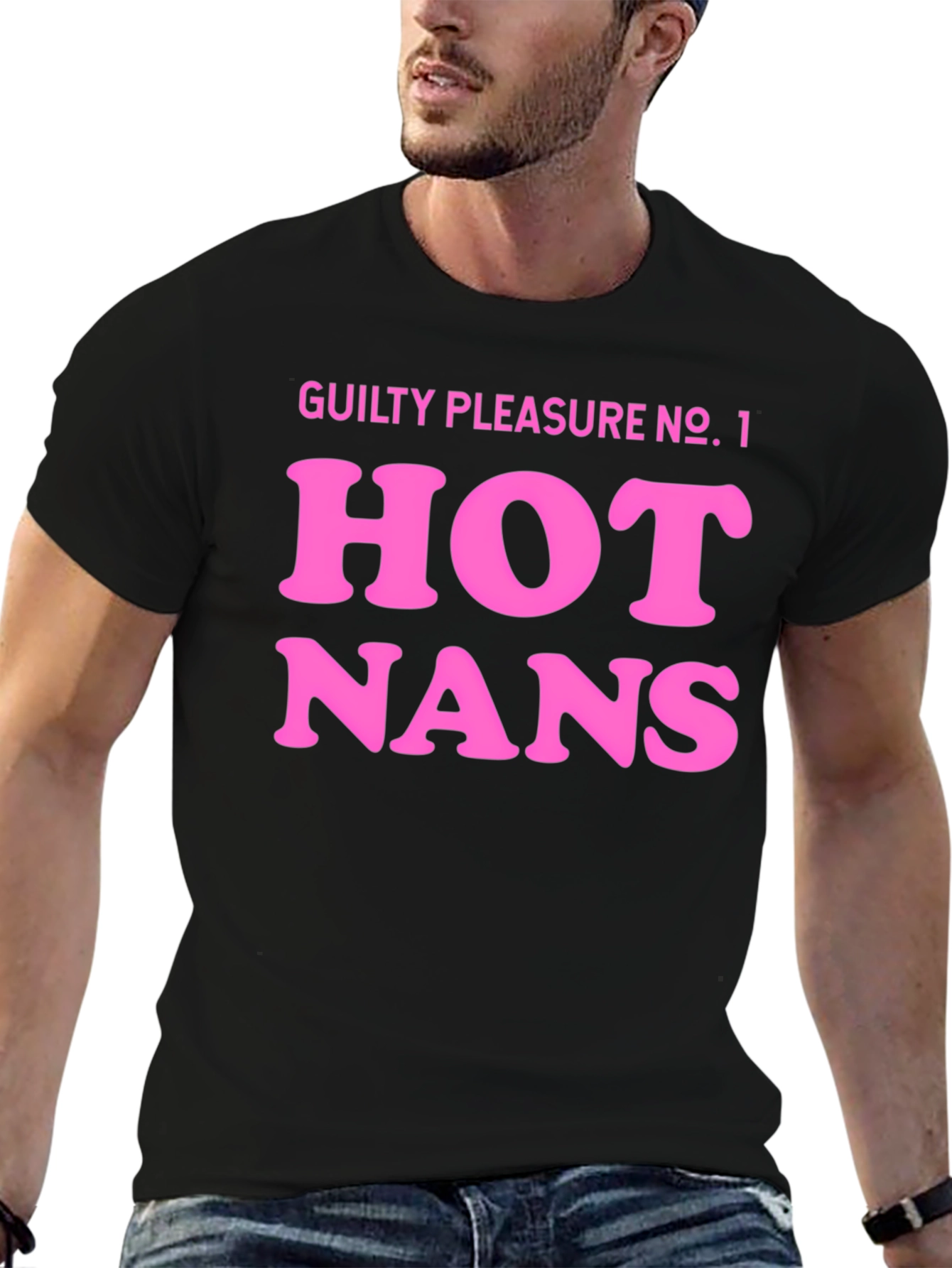 Guilty Pleasure Hot Nans T-Shirt - Black