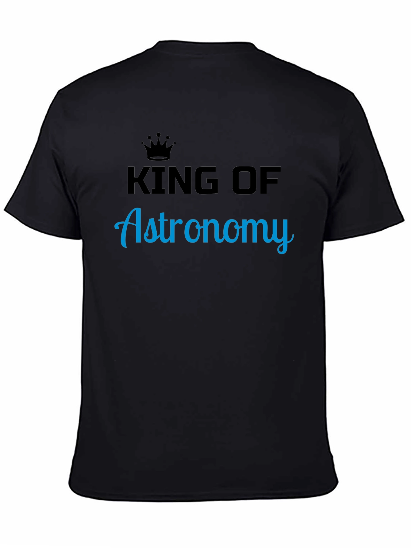 King of Astronomy Black T-Shirt
