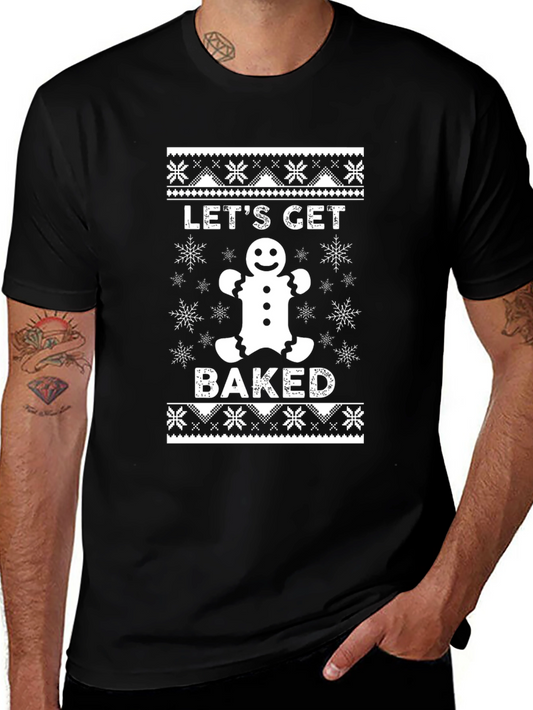 Lets Get Baked Christmas Holiday T-Shirt