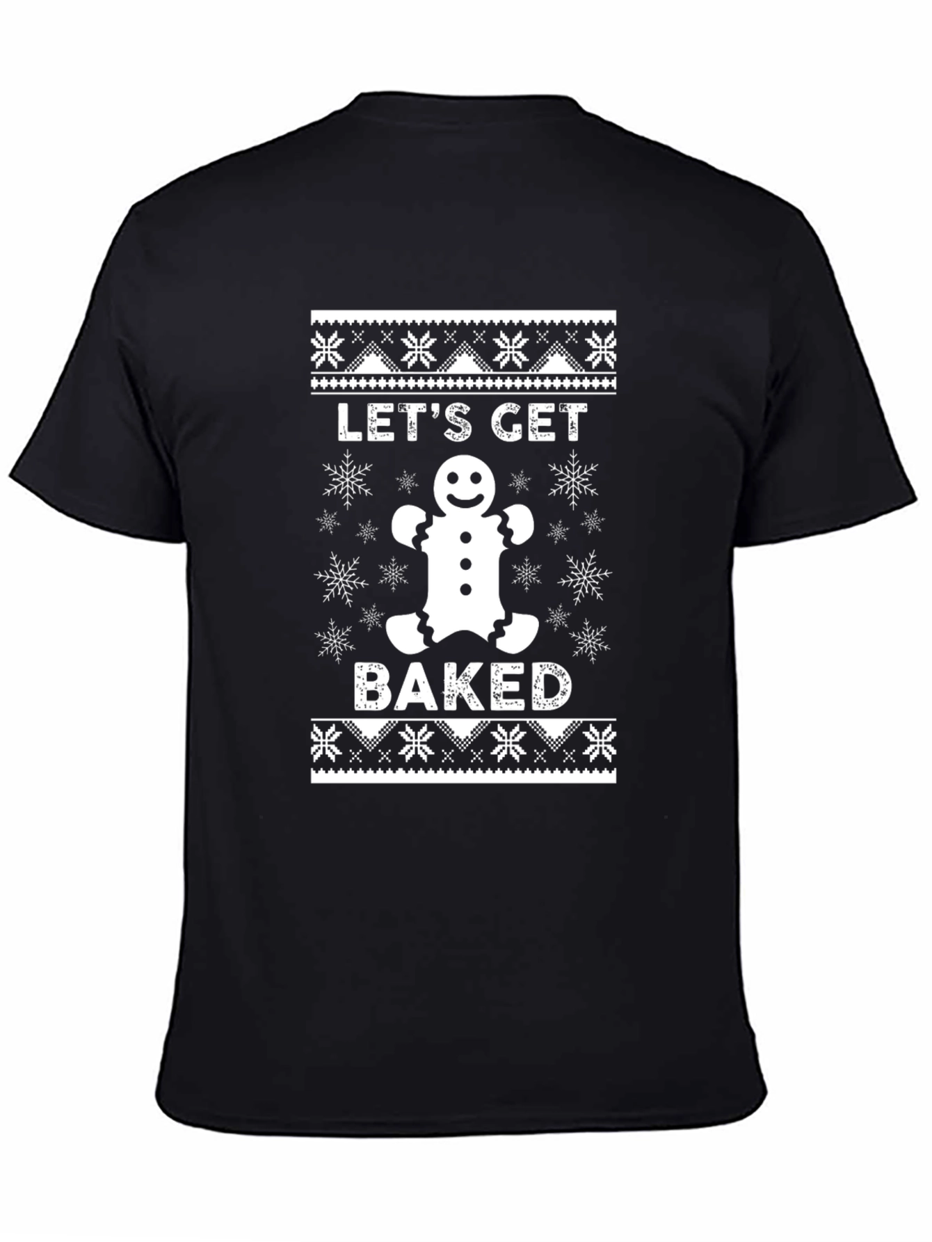Lets Get Baked Christmas Holiday T-Shirt