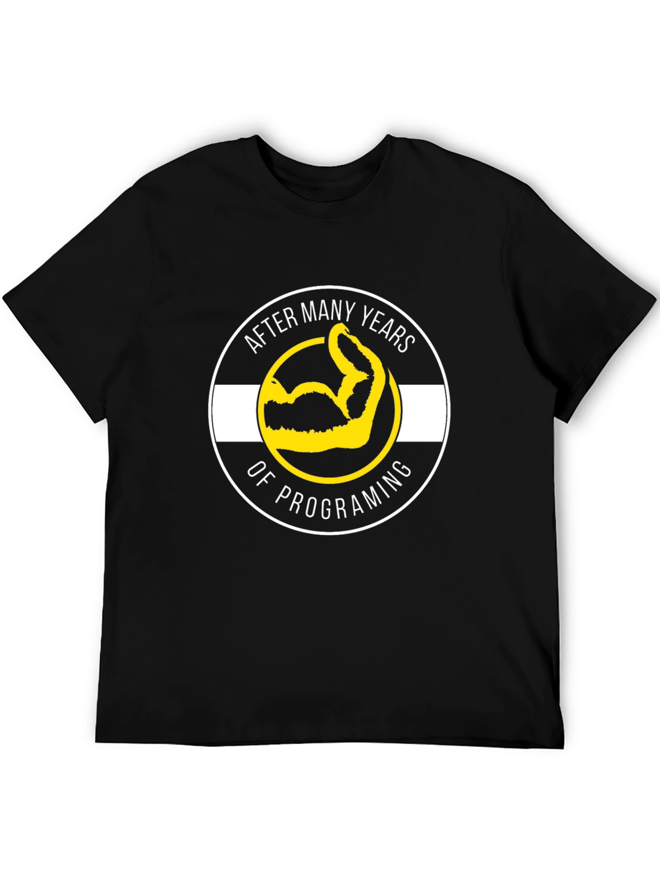 After Many Years of Programing T-Shirt