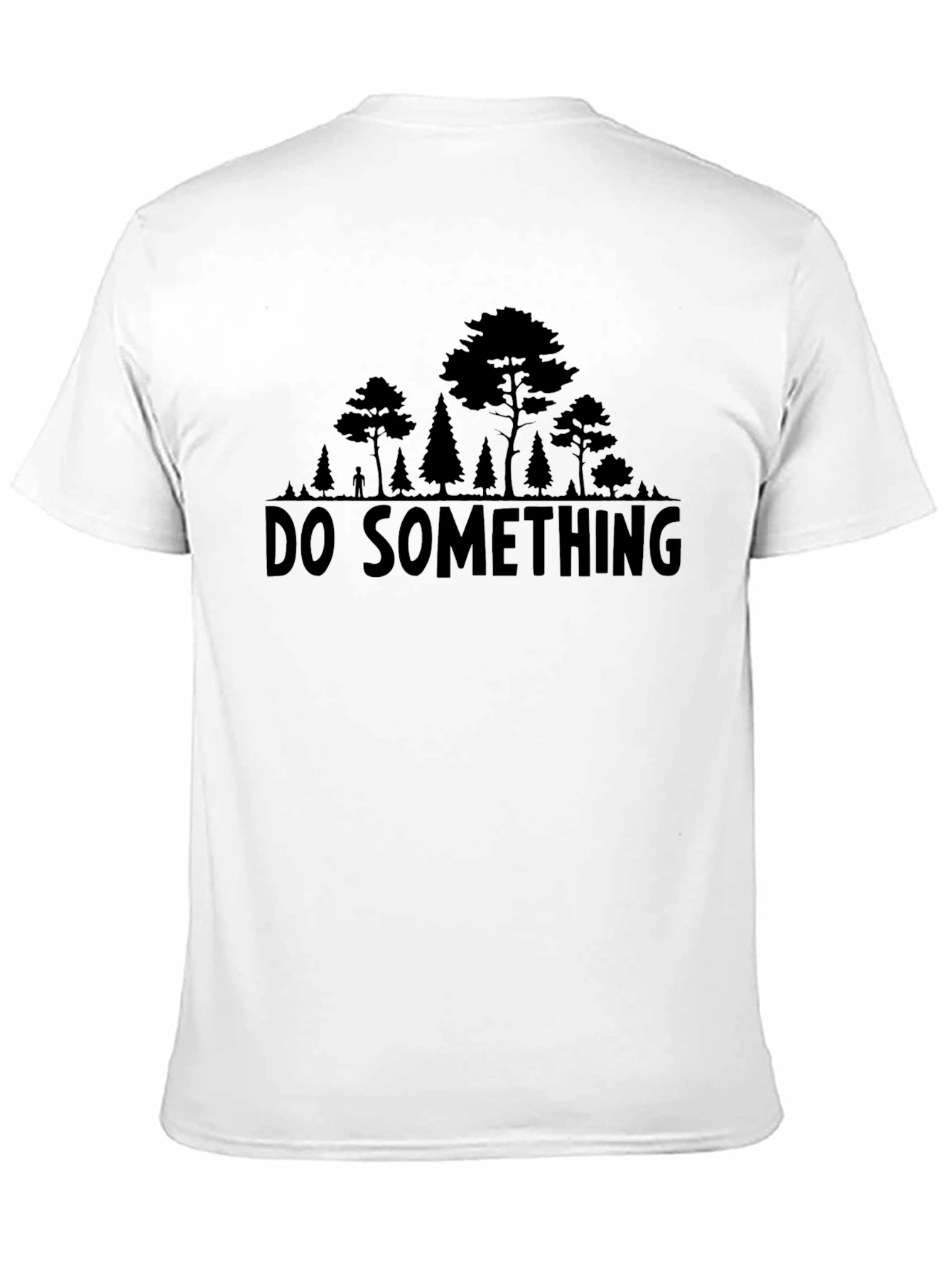 Do Something Graphic T-Shirt - Forest Design Tee