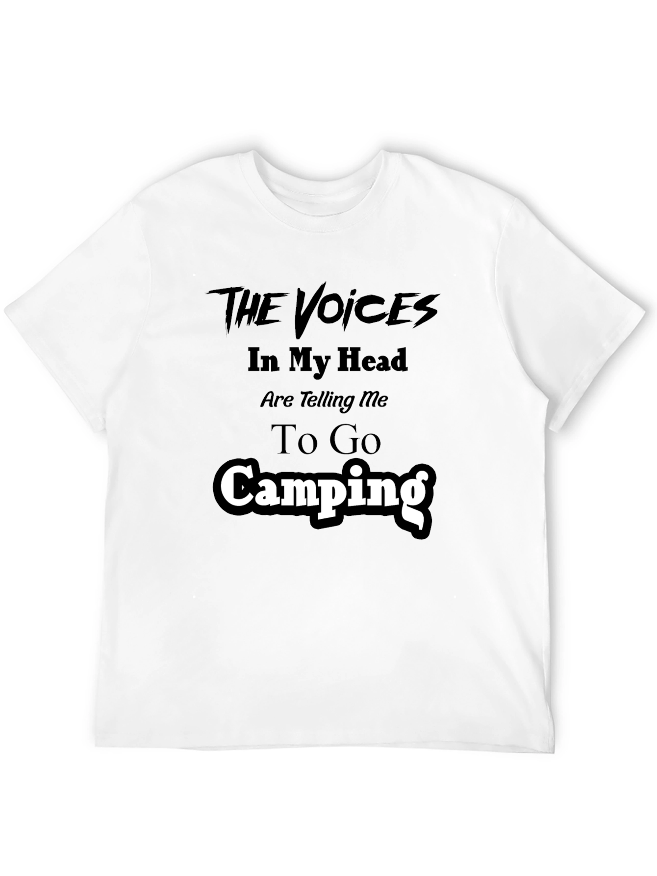 Camping T-Shirt - The Voices in My Head