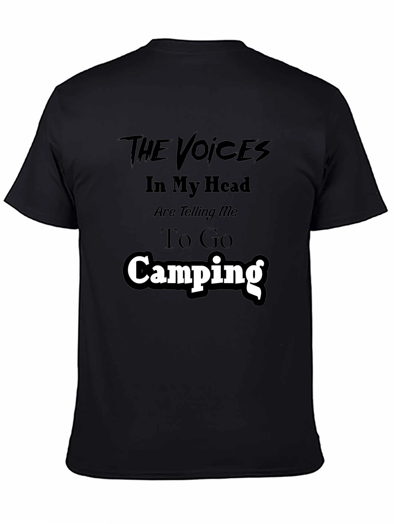 Camping T-Shirt - The Voices in My Head