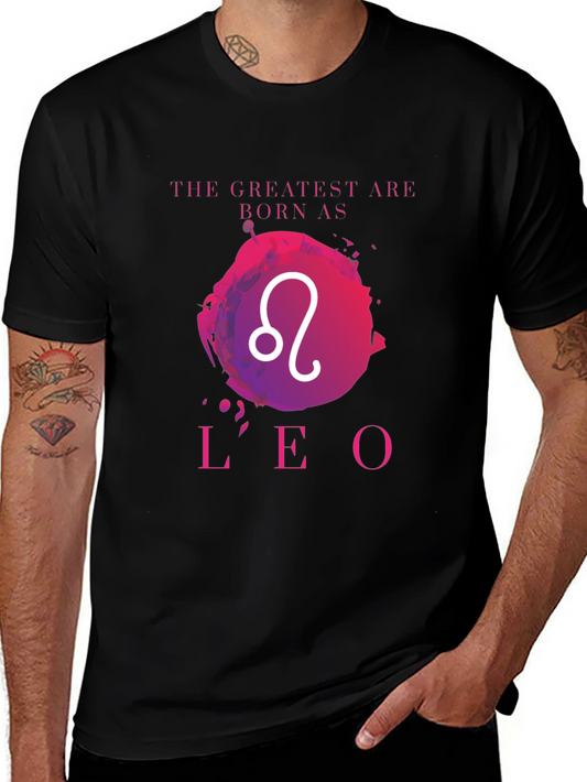 Leo Zodiac T-Shirt: The Greatest Are Born As