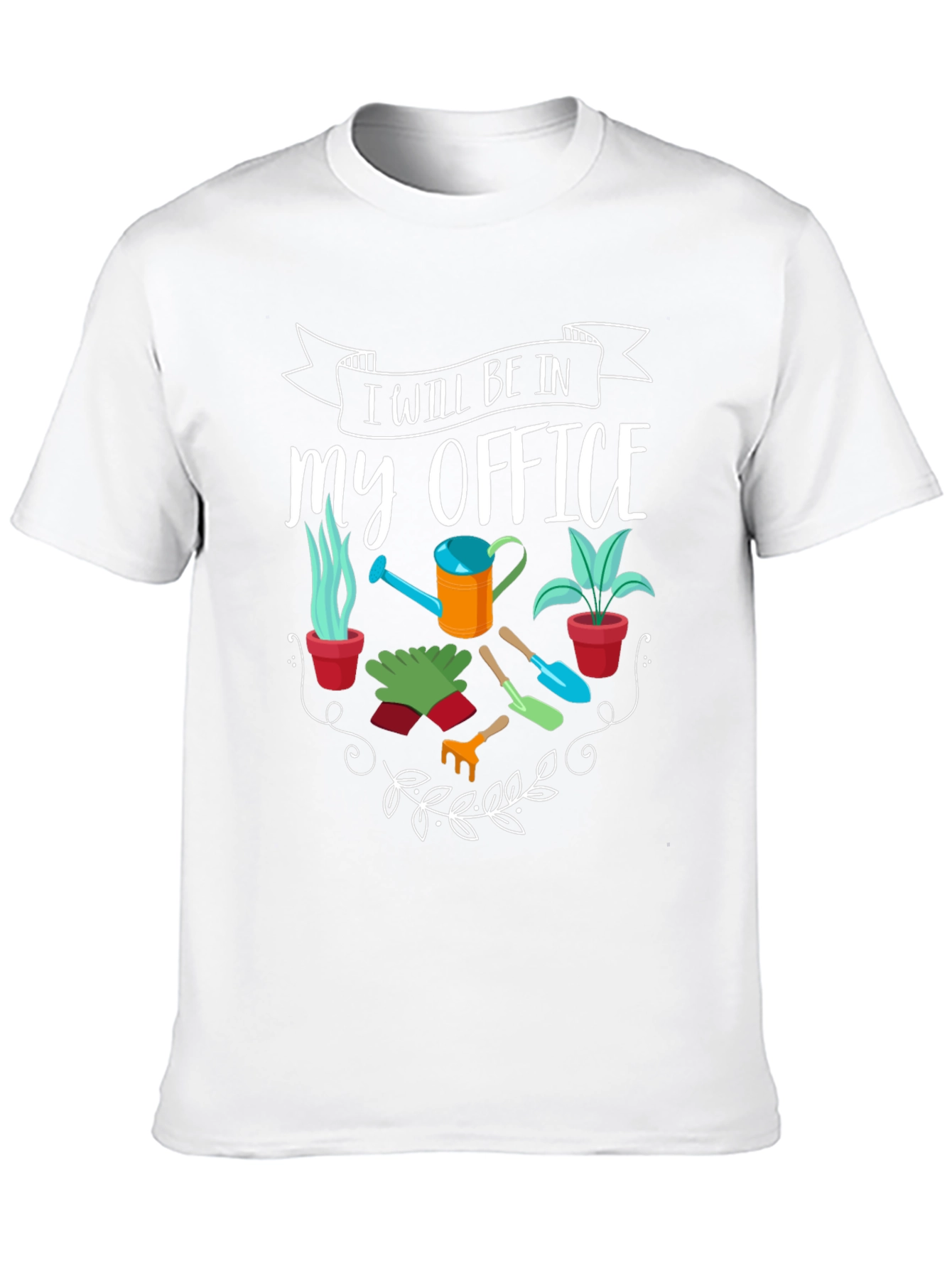 Gardeners Office T-Shirt: Planting & Gardening Humor Tee