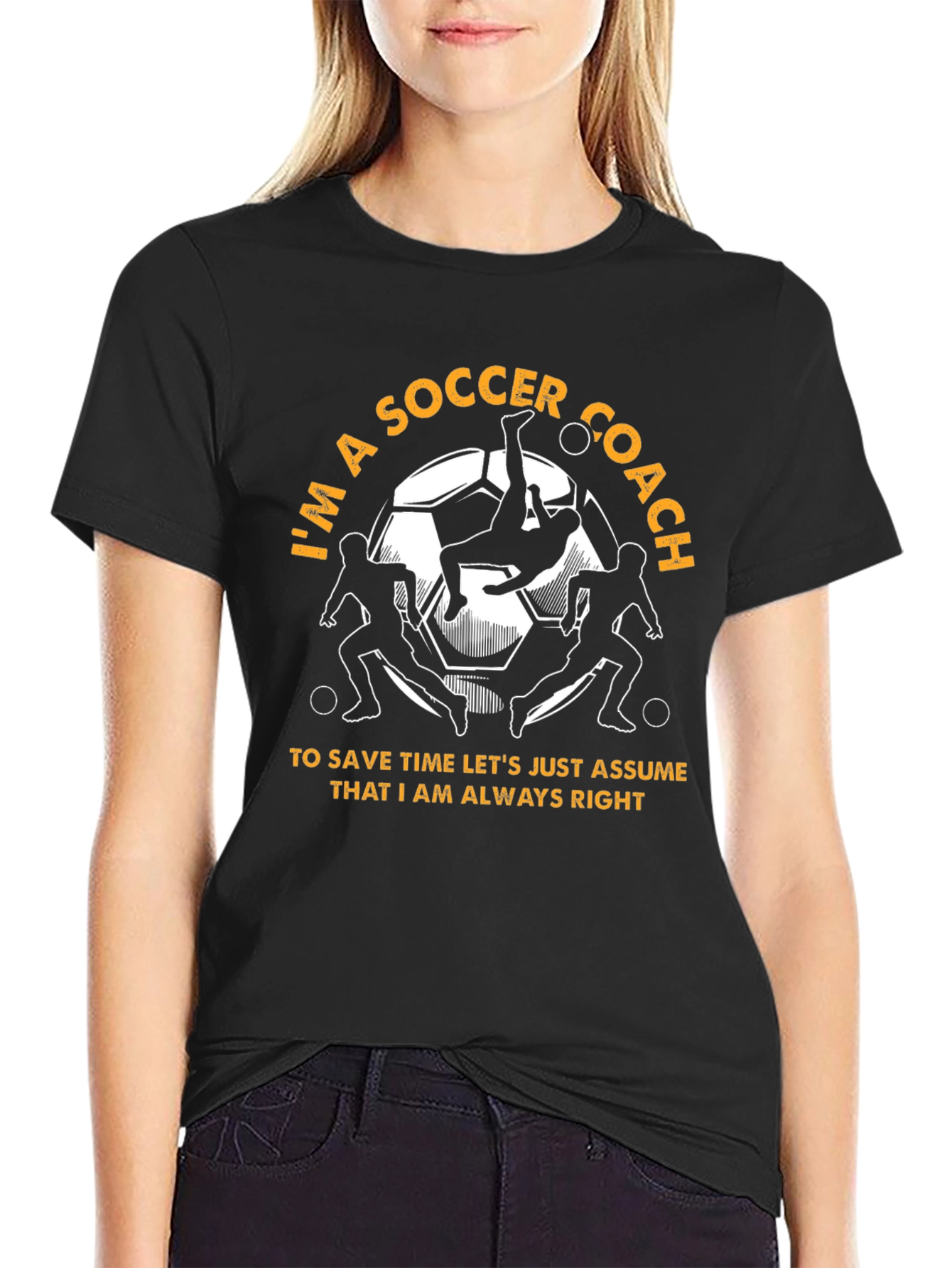 Soccer Coach T-Shirt - Always Right Design