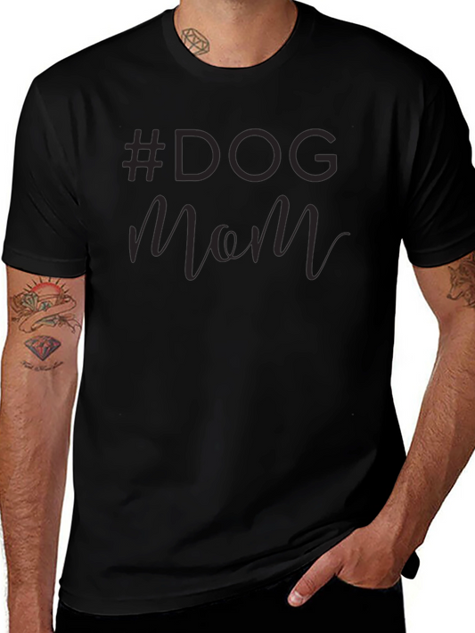 #Dog Mom Black Graphic T-Shirt