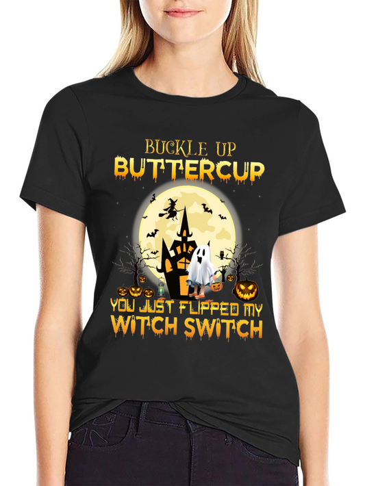 Buckle Up Buttercup Halloween T-Shirt