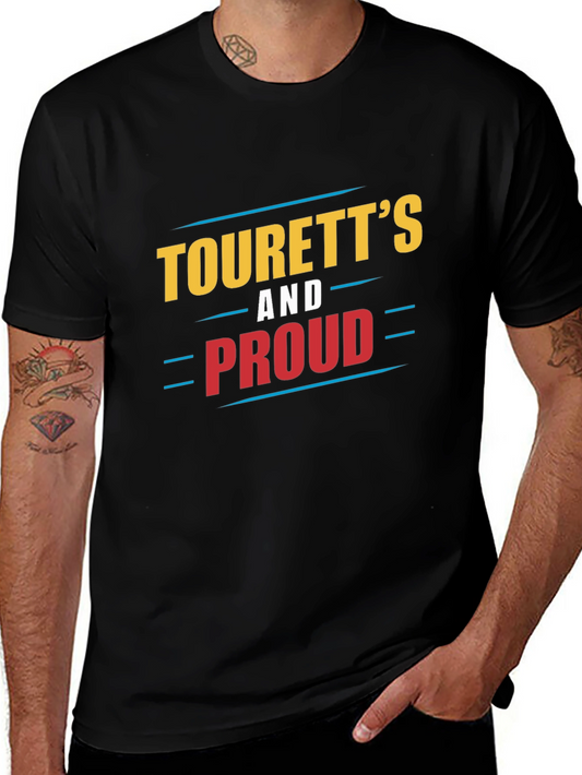 Tourettes and Proud T-Shirt