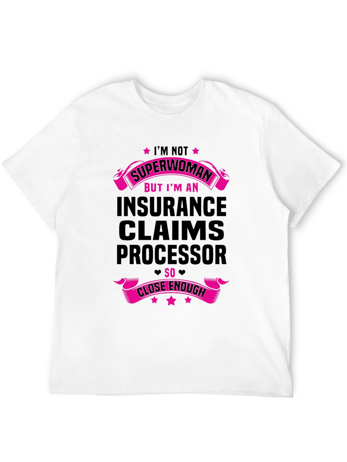 Insurance Claims Processor Superwoman T-Shirt
