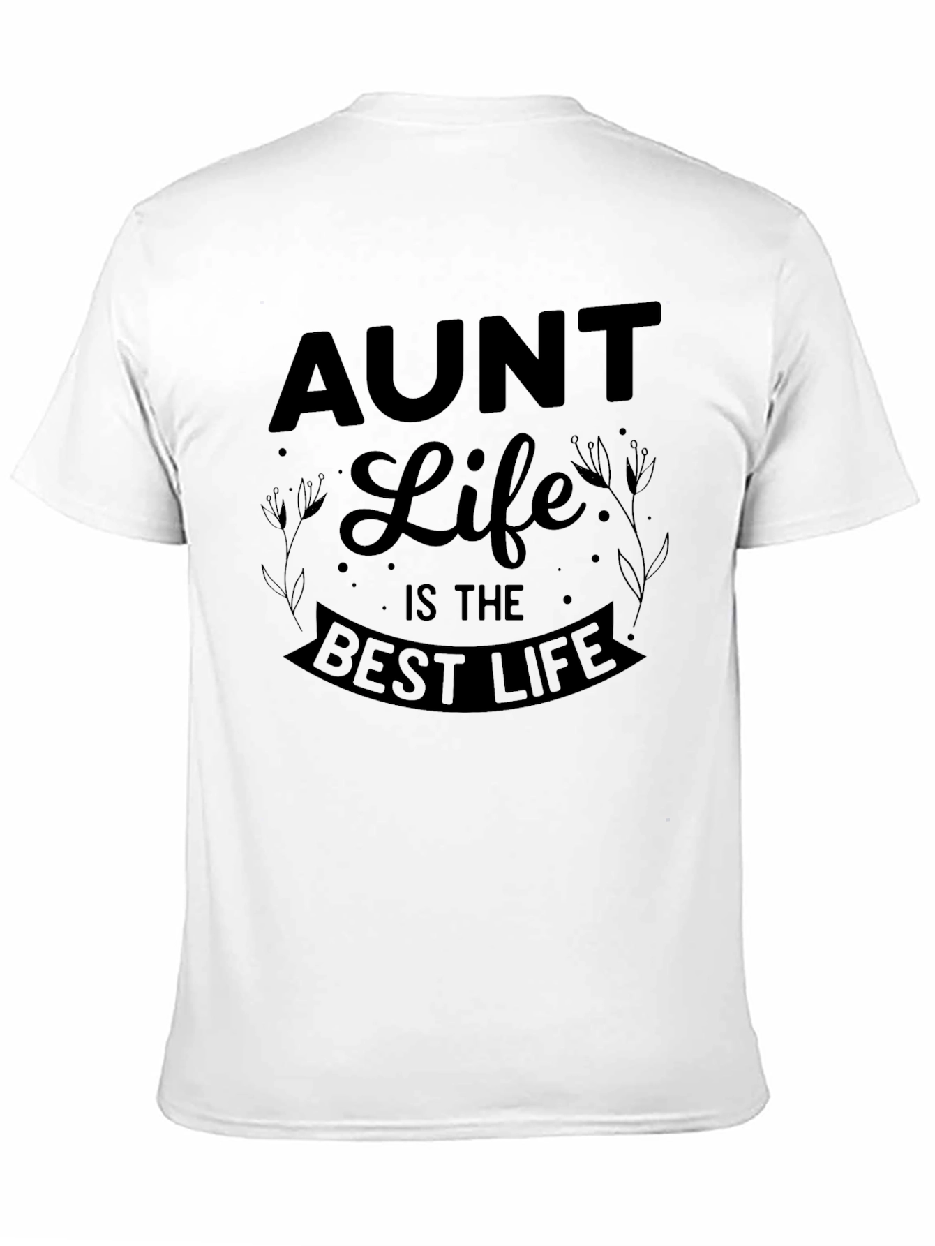 Aunt Life is The Best Life Graphic T-Shirt