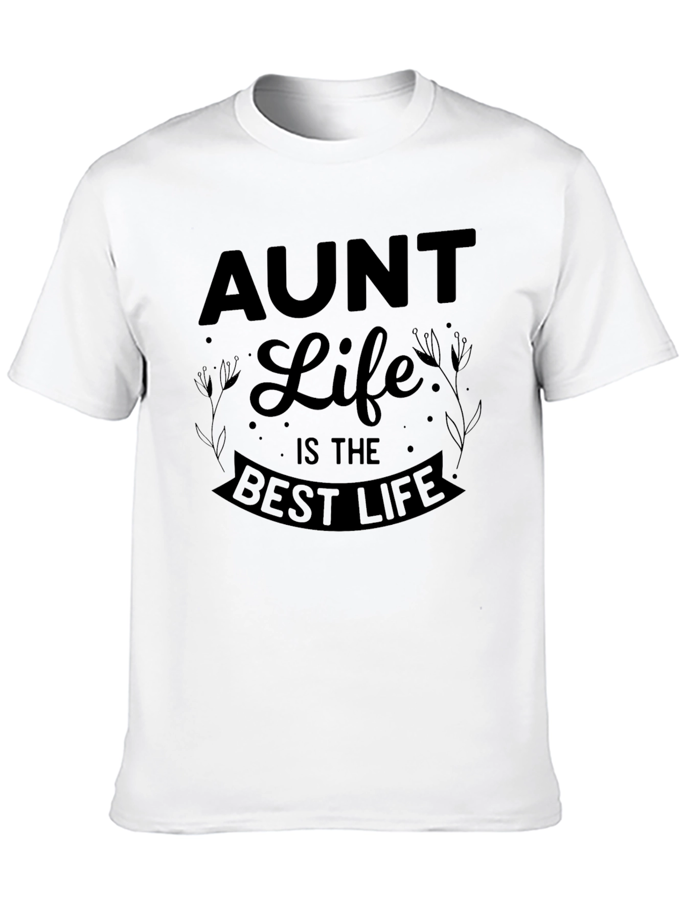 Aunt Life is The Best Life Graphic T-Shirt