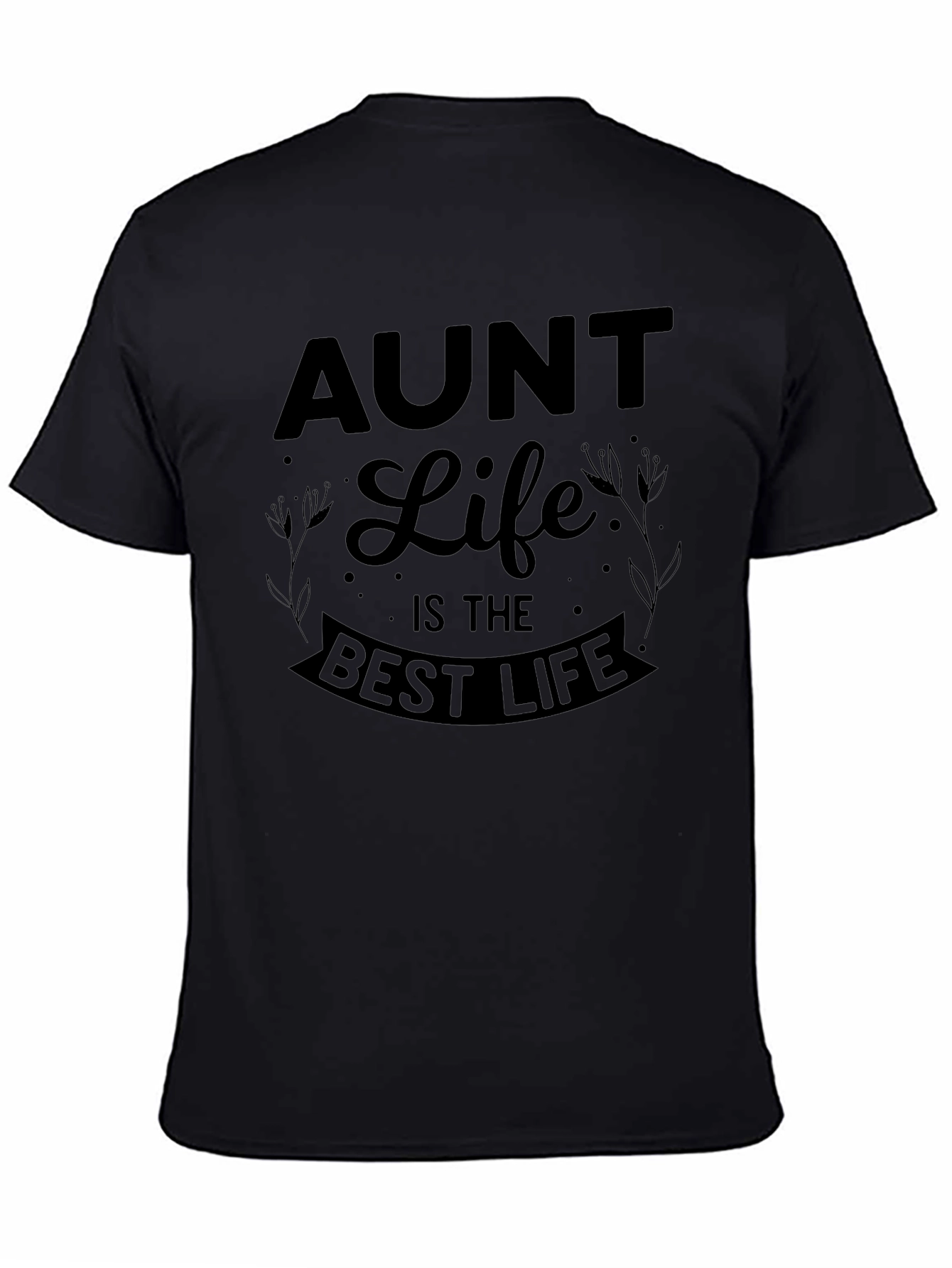 Aunt Life is The Best Life Graphic T-Shirt