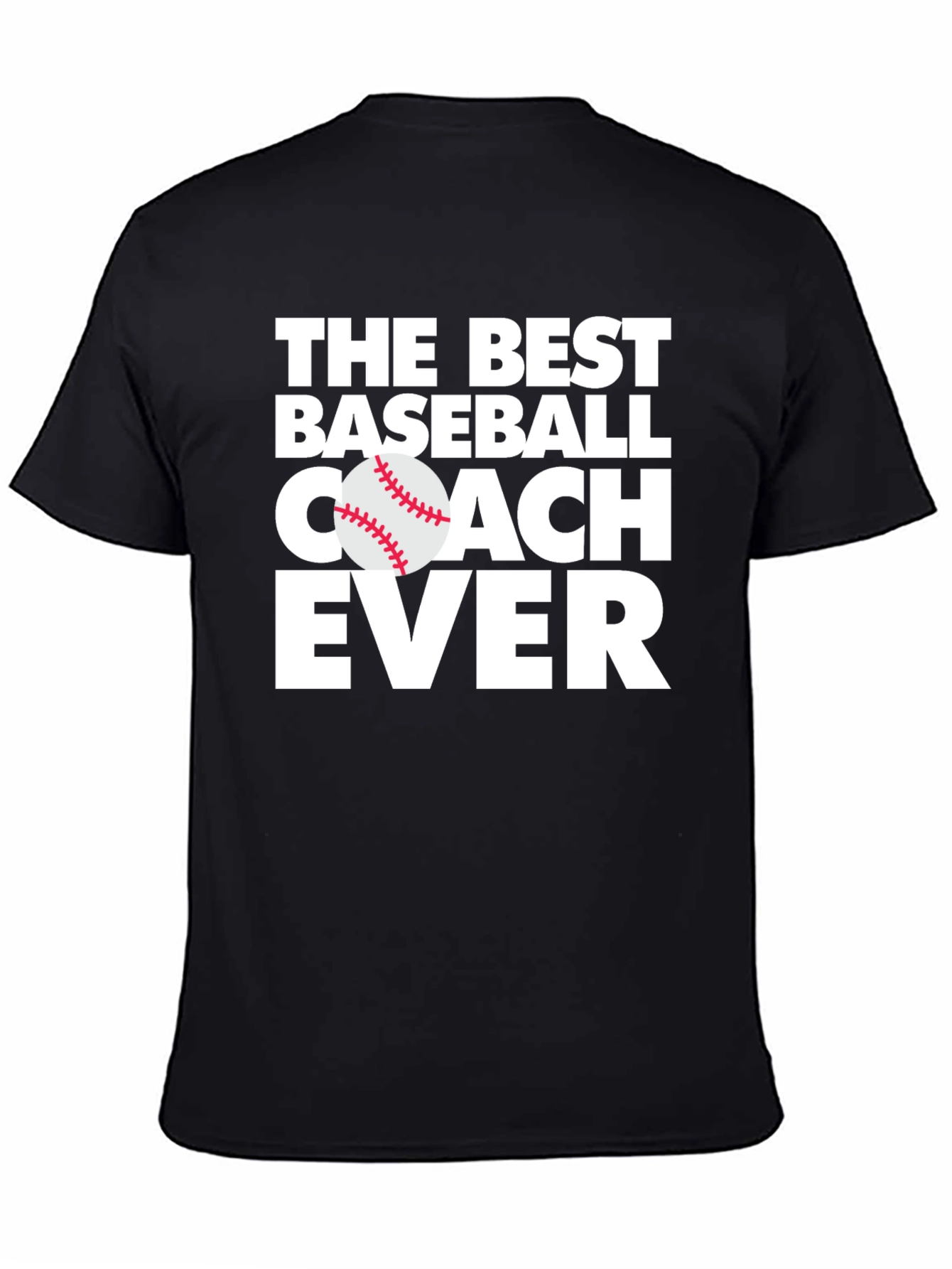 Best Baseball Coach Ever T-Shirt