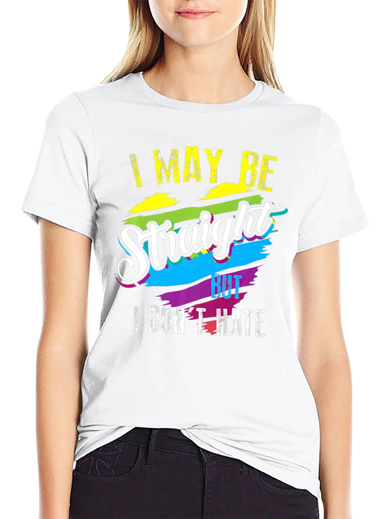 I May Be Straight But I Dont Hate T-Shirt