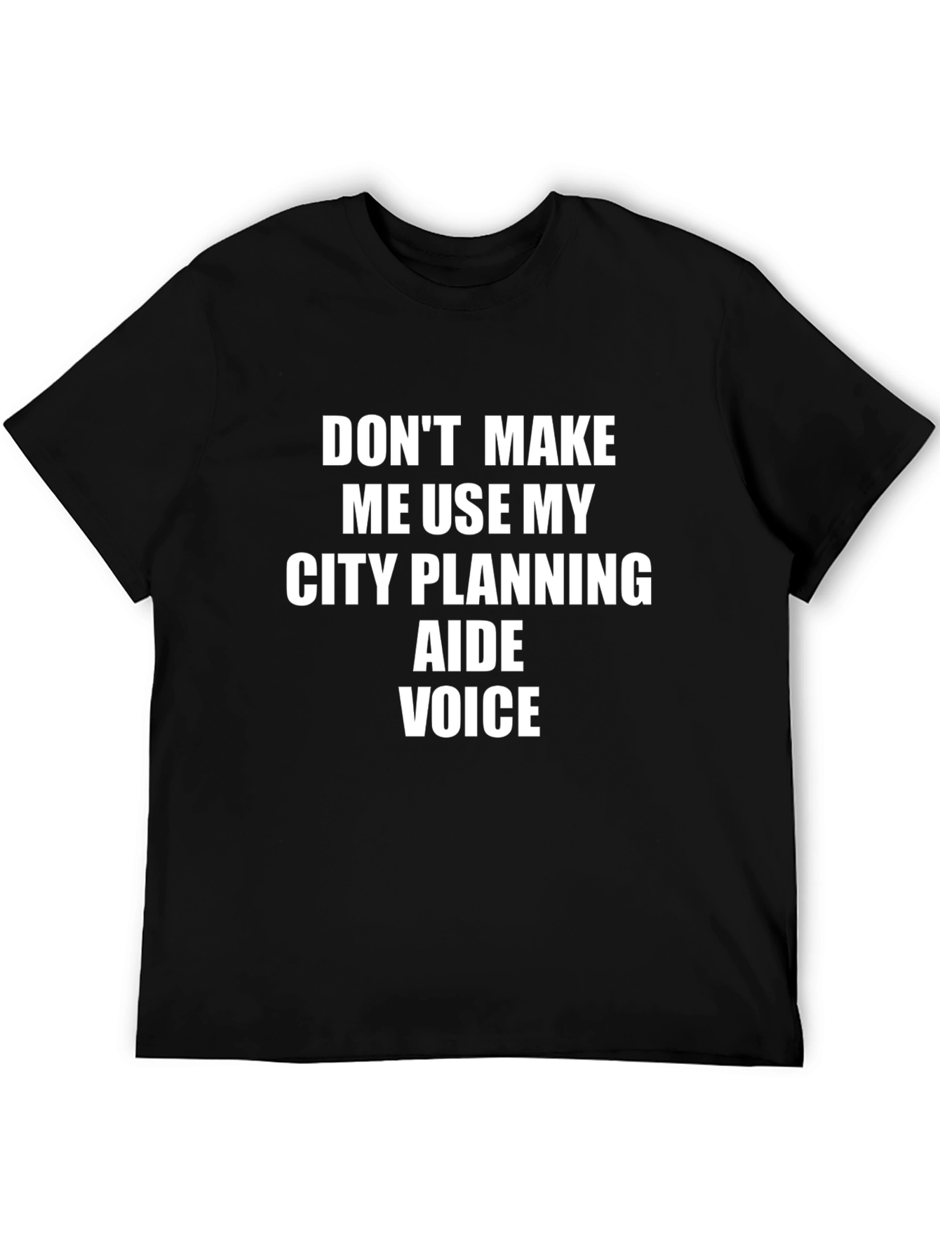 City Planning Aide Voice T-Shirt