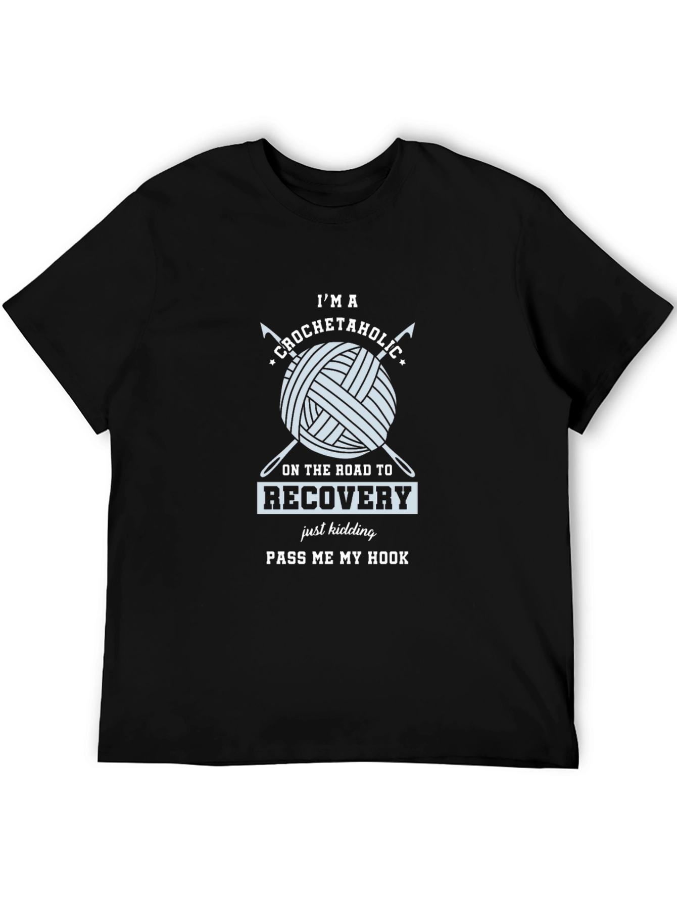 Crochetaholic T-Shirt: Yarn Lovers Apparel
