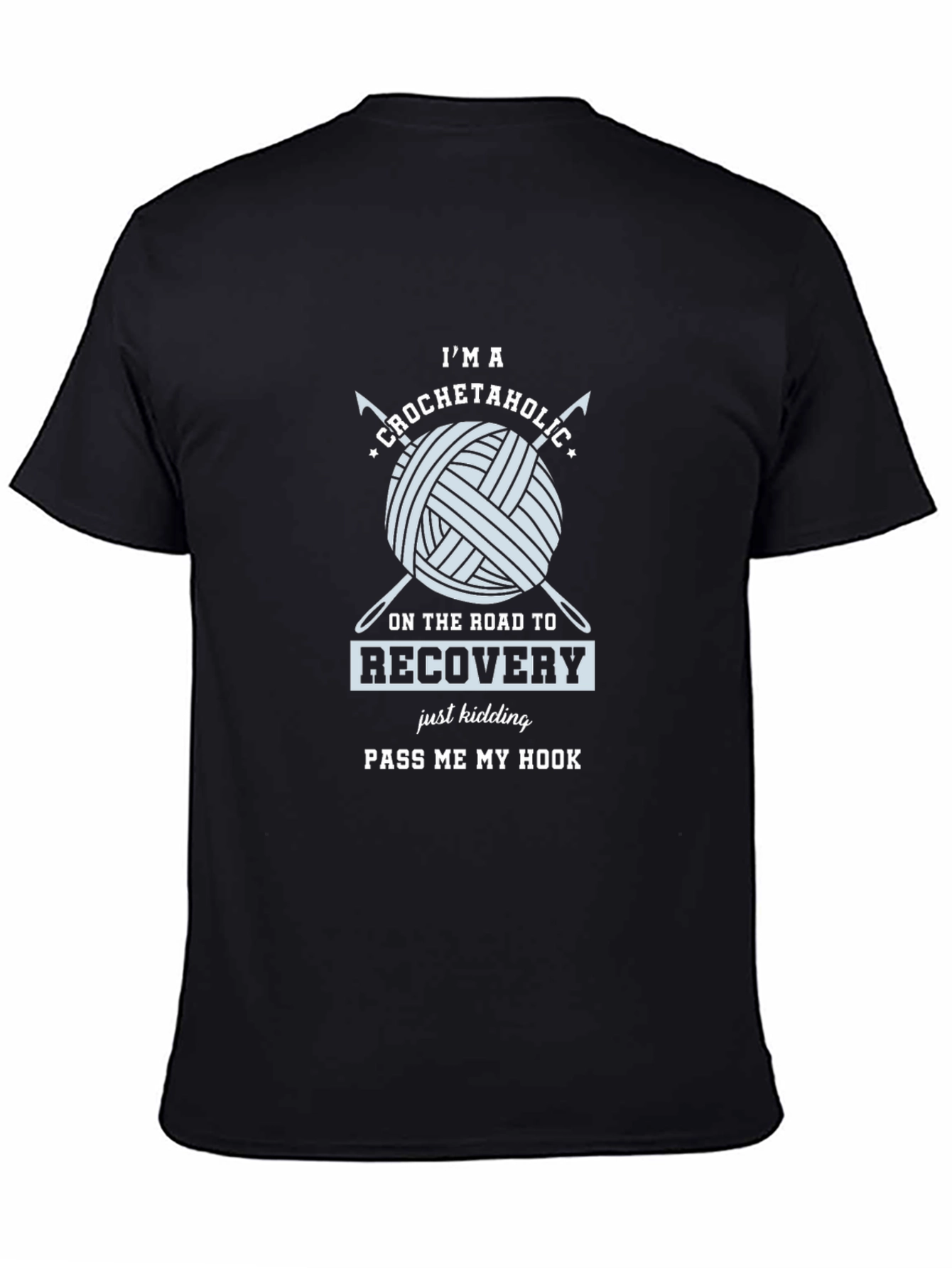 Crochetaholic T-Shirt: Yarn Lovers Apparel
