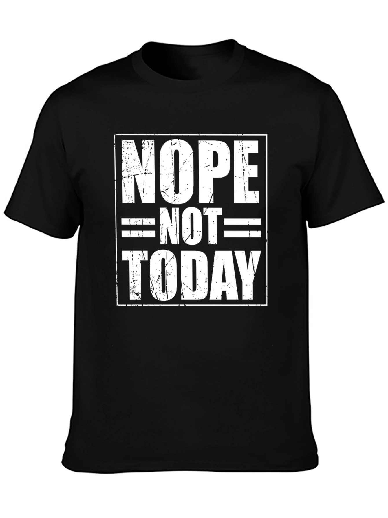 Nope Not Today Graphic Tee - Black Casual T-Shirt