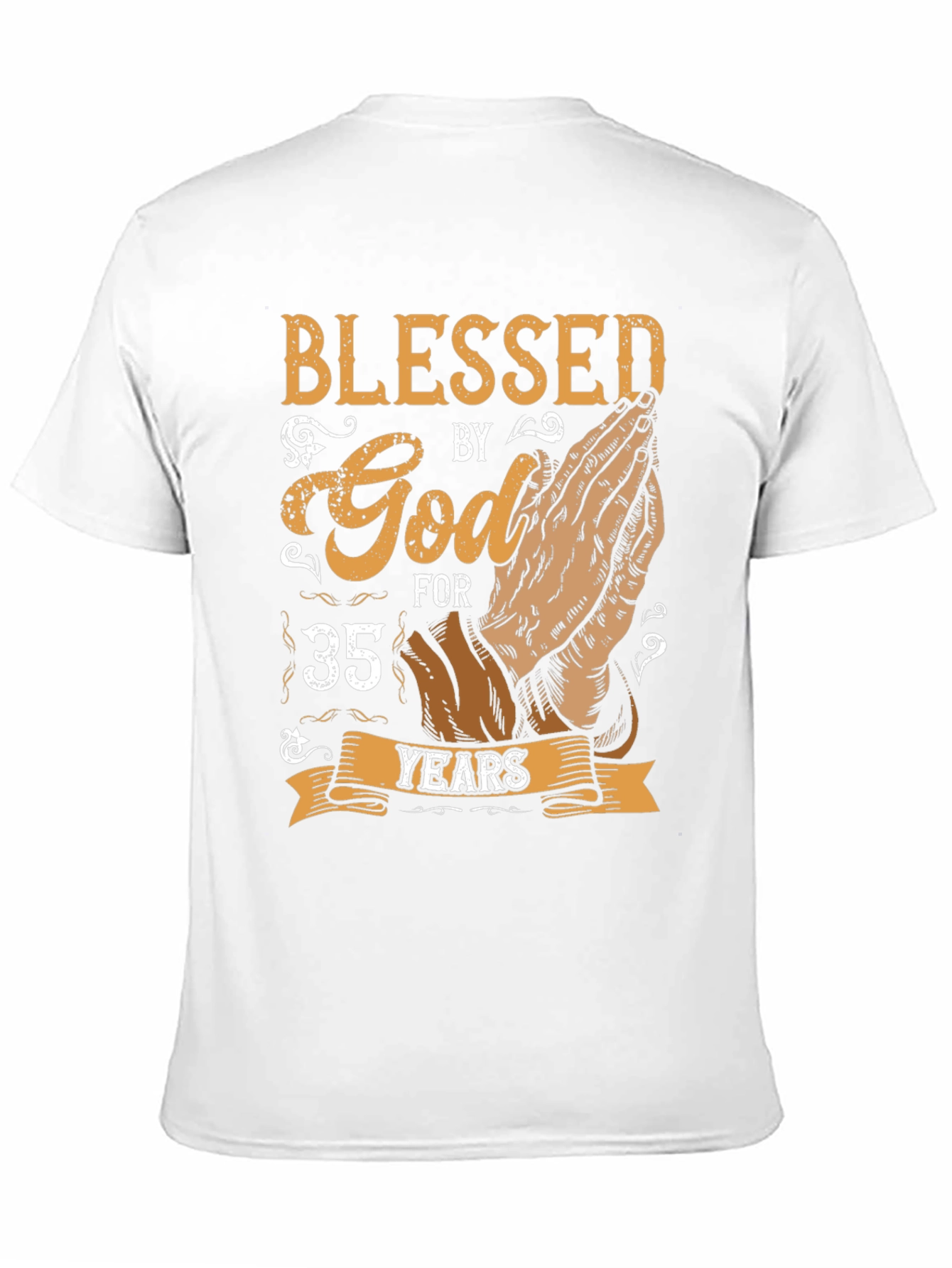 Blessed By God 35 Years T-Shirt