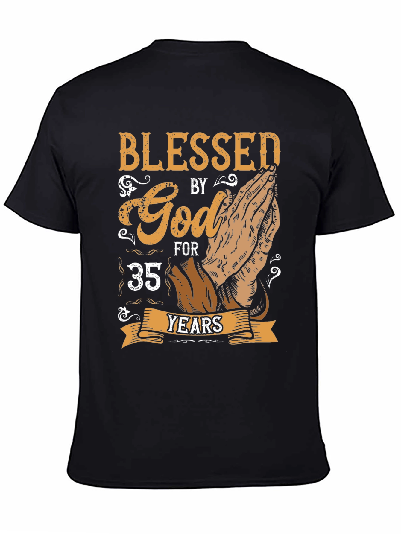 Blessed By God 35 Years T-Shirt