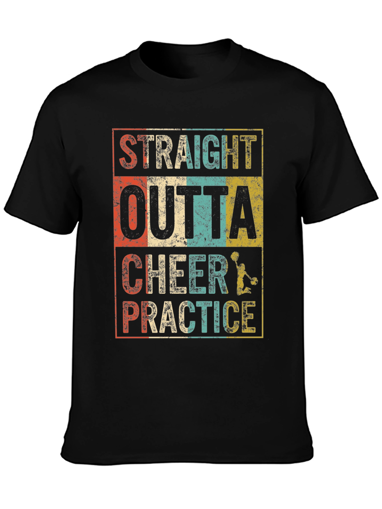 Straight Outta Cheer Practice T-Shirt